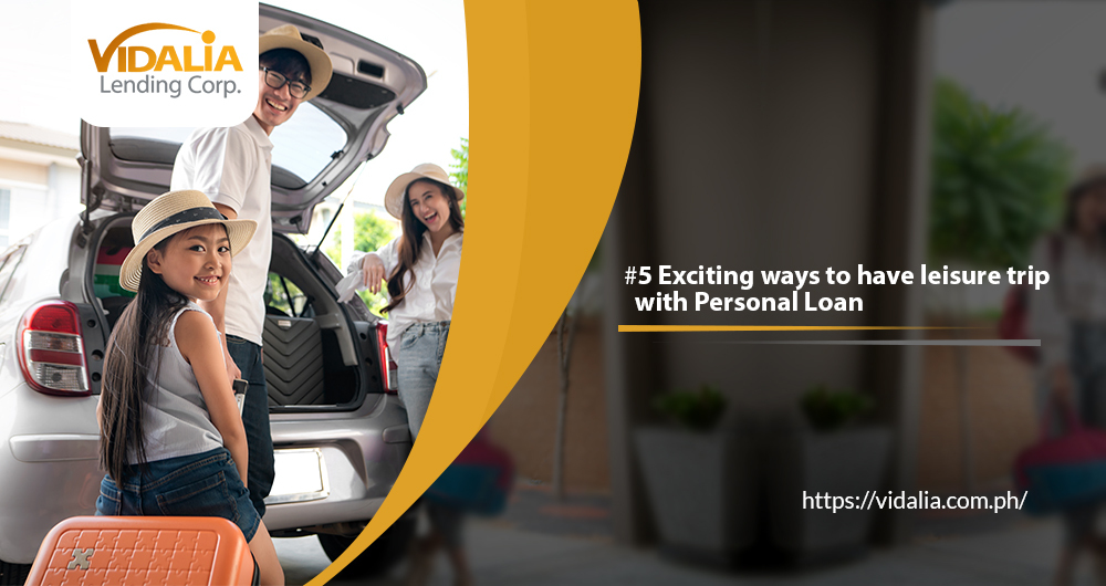 5 Exciting ways to have a leisure trip with Personal Loan