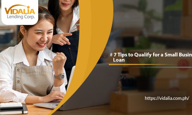 7 Tips to Qualify for a Small Business Loan