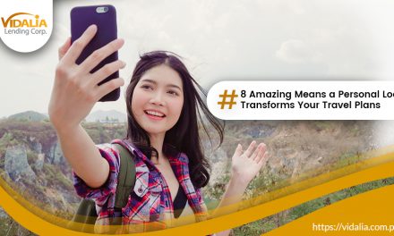 8 Amazing Means a Personal Loan Transforms Your Travel Plans