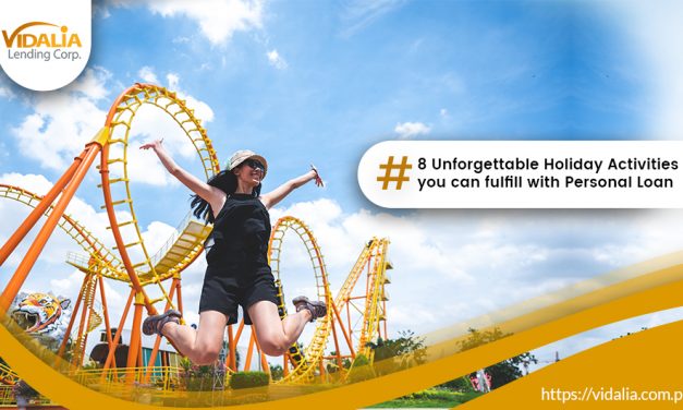 8 Unforgettable Holiday Activities You Can Fulfill with Personal Loan