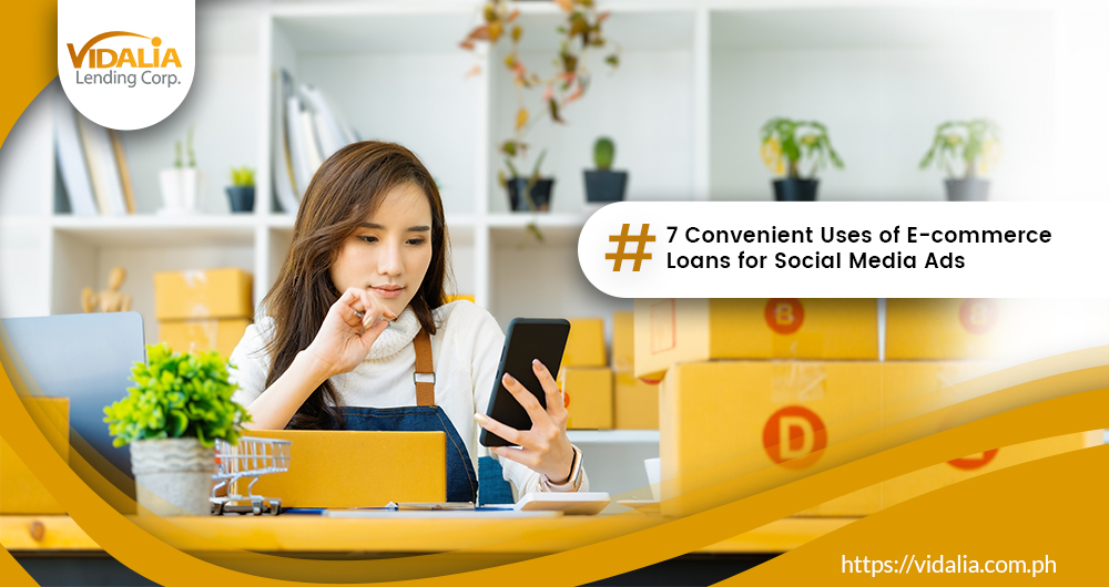 7 Convenient Uses of E-commerce Loans for Social Media Ads