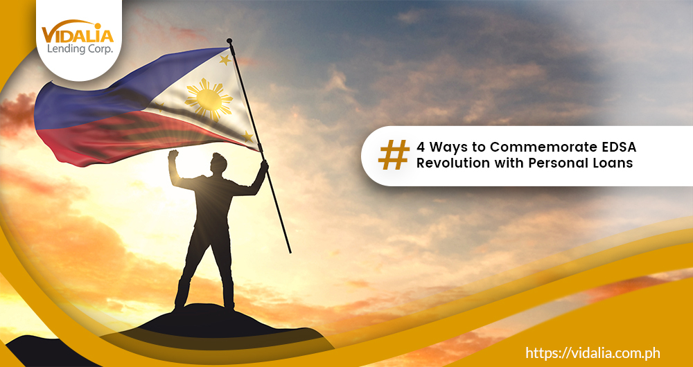 4 Ways to Commemorate EDSA Revolution with Personal Loans