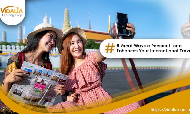 5 Great Ways a Personal Loan Enhances Your International Travel