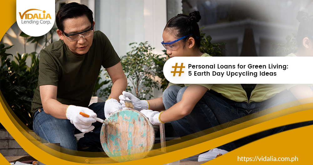 Personal Loans for Green Living: 5 Earth Day Upcycling Ideas