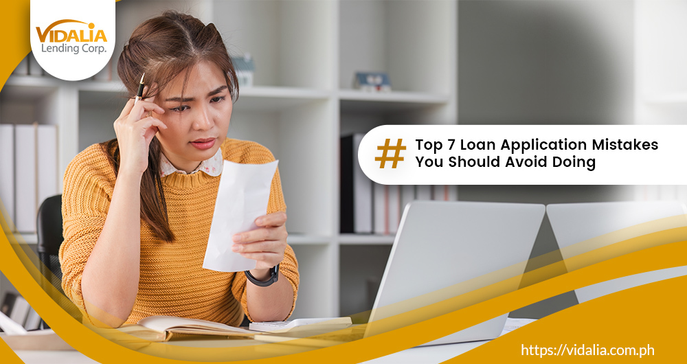 Top 7 Loan Application Mistakes You Should Avoid Doing
