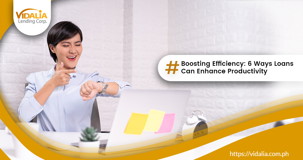 Boosting Efficiency: 6 Ways Loans Can Enhance Productivity
